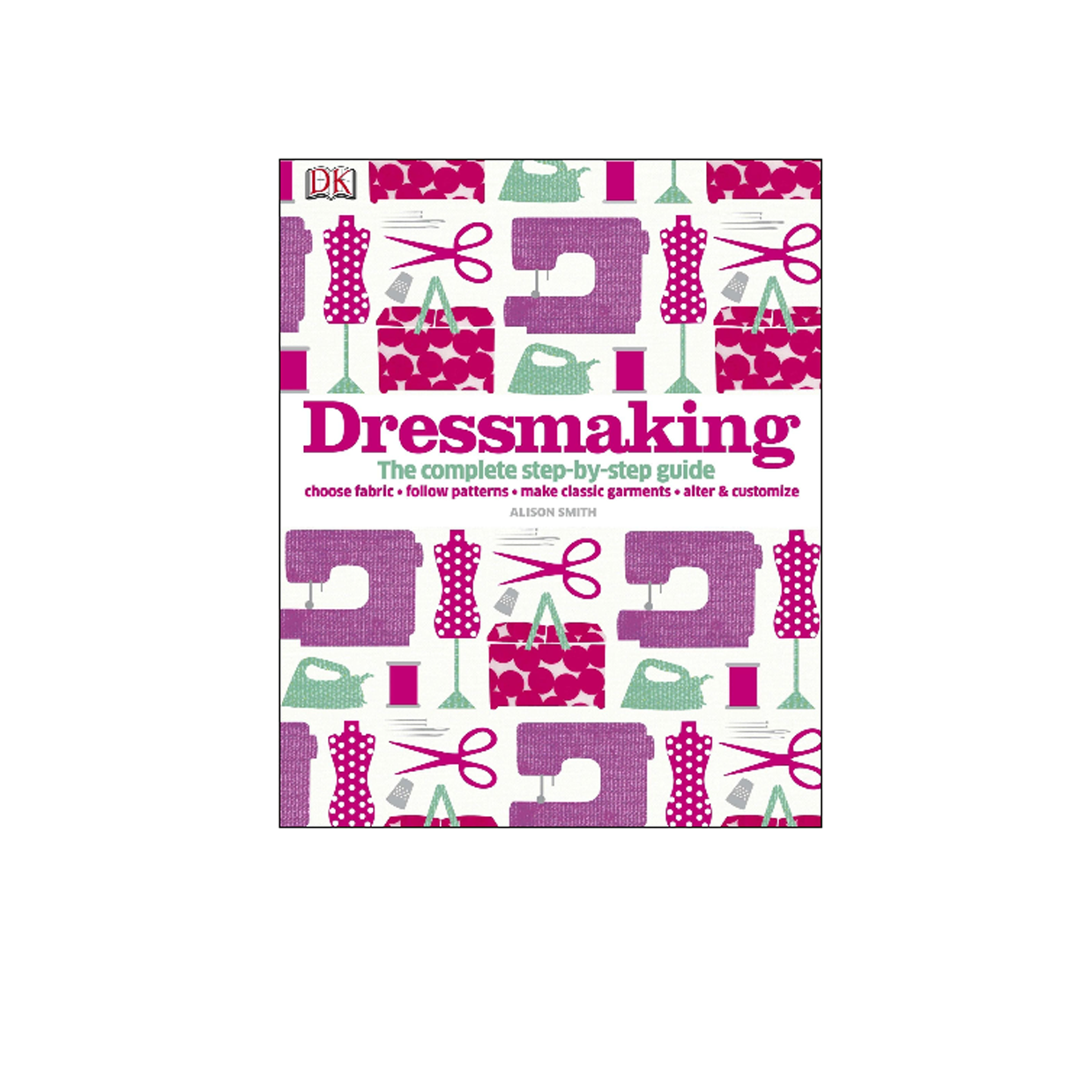 Dressmaking by Alison Smith