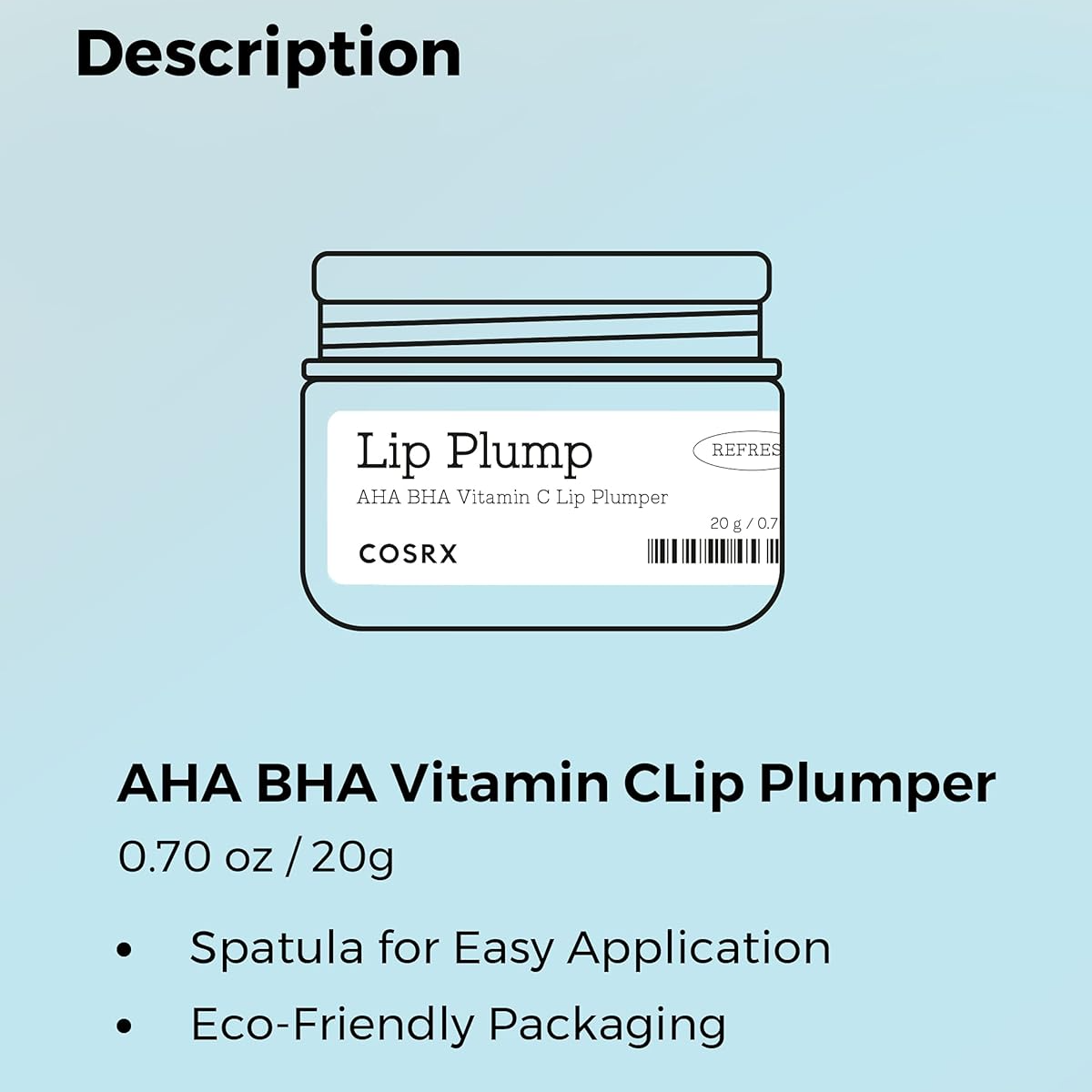 cosrx lip plump aha bha vitamin c lip plumper Refresh 20g to create a smooth yet firm canvas for other lip products COSRX - Refresh AHA BHA